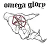 Omega Glory - Omega Glory - EP